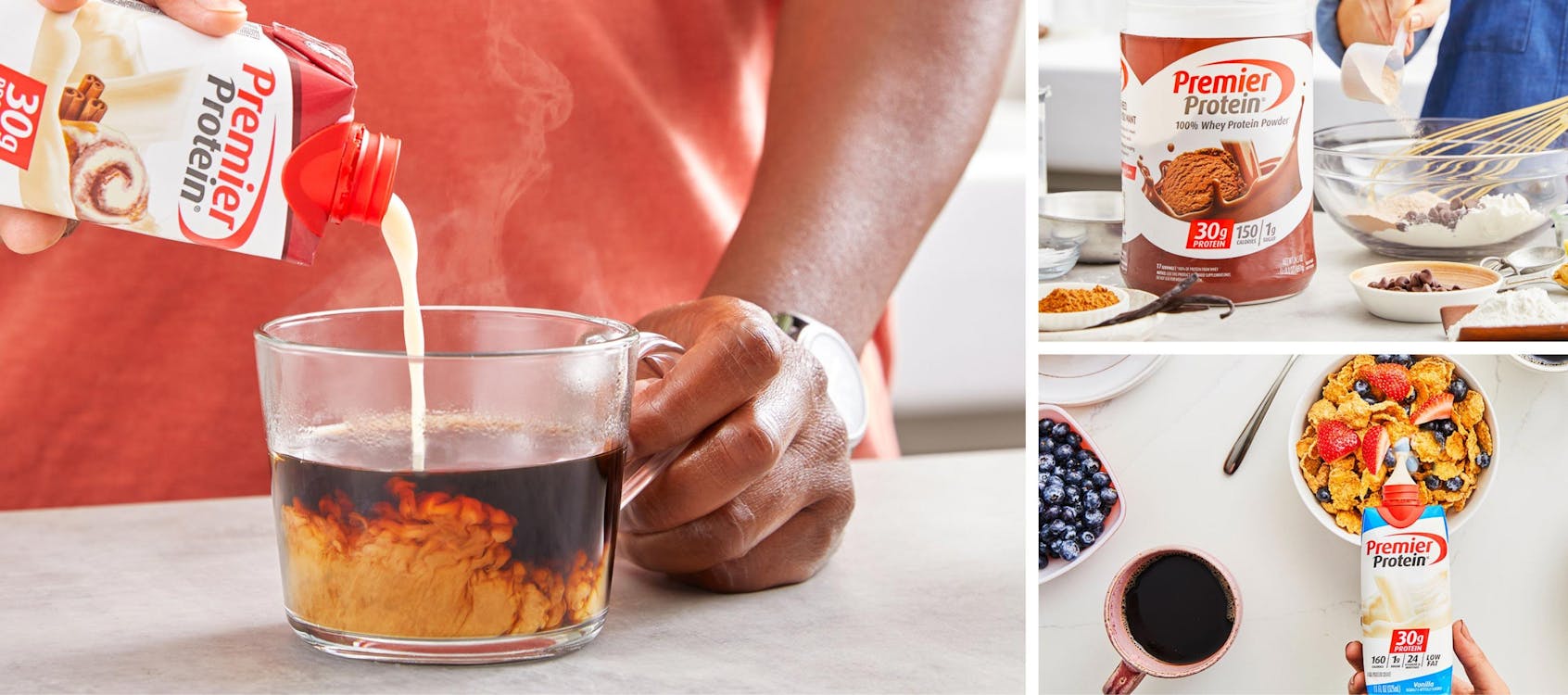 Three photos. One is a man pouring a Premier Protein Shake into his coffee.  The second is someone baking with Premier Protein Powder.  Last is a Premier Protein shake being poured into a bowl of cereal.